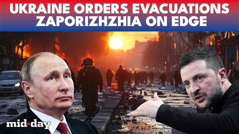 Ukraine evacuates children from Zaporizhzhia amid renewed Russian assaults