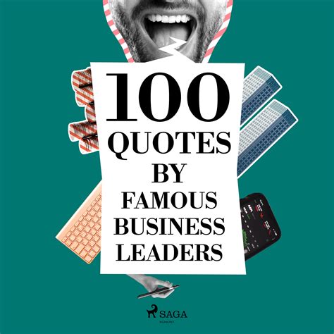 100 Quotes by Famous Business Leaders af Various – anmeldelser og bogpriser - bog.nu