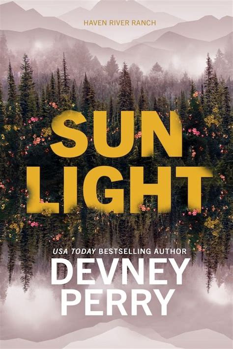 Sunlight - Author Devney Perry | Western romance, Usa today bestselling ...
