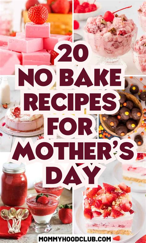 20 Easy No-Bake Recipes For Mothers Day