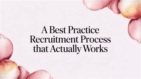 A Best Practice Recruitment Process That Actually Works