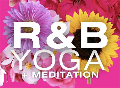 R&B Yoga Flow + Meditation PHOENIX AZ, 700 N 4th St ste 102, Phoenix, 7 ...