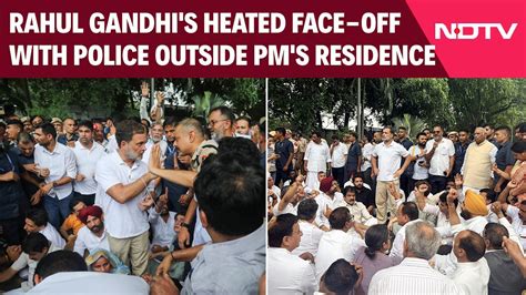 Rahul Gandhi in heated exchange with Delhi Police during Congress ...