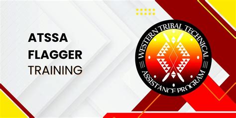 Western TTAP ATSSA Flagger Certification (PM Session), 2332 Howland ...