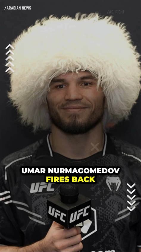 Umar Nurmagomedov fires back