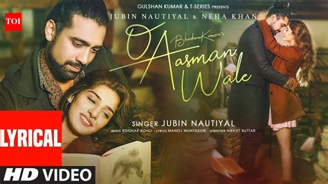 Watch New Hindi Trending Lyrical Song Music Video - 'O Aasman Wale ...