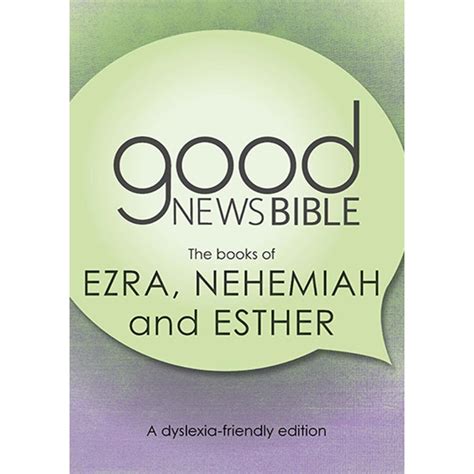 Dyslexia Friendly Good News Bible - The Books of Ezra, Nehemiah and ...