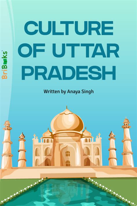 Culture Of Uttar Pradesh by Anaya Singh (ISBN: 9789394848XXX)