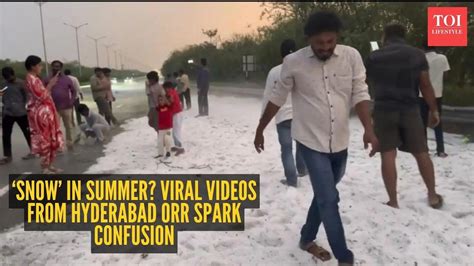 ‘Snow’ in summer? Viral videos from Hyderabad ORR spark confusion