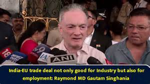 India-EU trade deal not only good for industry but also for employment ...