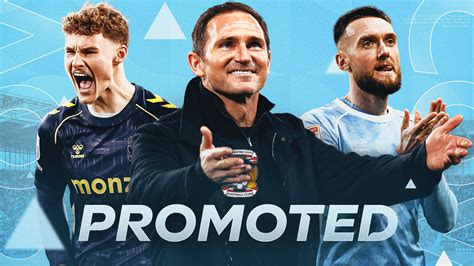 Coventry promoted to Premier League: Frank Lampard's side back in top ...