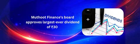 Muthoot Finance ₹30 Dividend: Largest Ever Payout, Record Date April 17