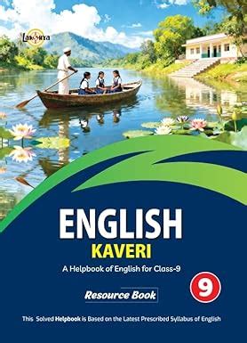 Kaveri Resource Book Lakshya English Kaveri Resource Book for Class 9 ...