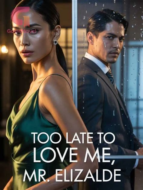 Too Late to Love Me, Mr. Elizalde - Chapter 246: Ang Pintig ng ...