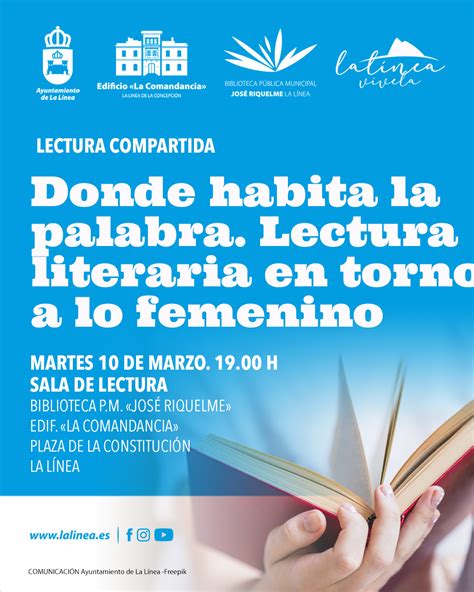 «Donde habita la palabra. Lectura literaria en torno a lo femenino» con ...