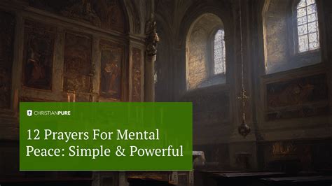 12 Prayers For Mental Peace: Simple & Powerful | Christian Pure