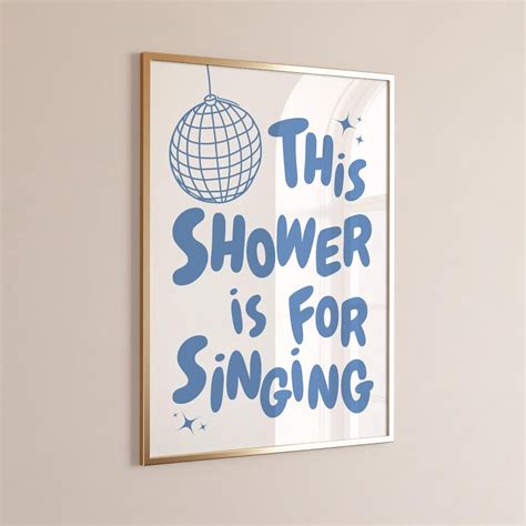 This Shower Is For Singing Light Blue Bathroom Decor Trendy Shower Wall ...