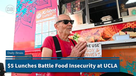 Krishna Feeds Westwood, $5 Lunches to Battle Food Insecurity - Daily Bruin