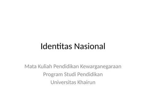 Penguatan Identitas Nasional Melalui Pendidikan Kewarganegaraan di Era ...