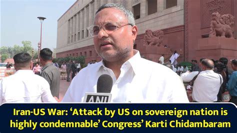 Iran-US war: ‘Attack by US on sovereign nation is highly condemnable ...