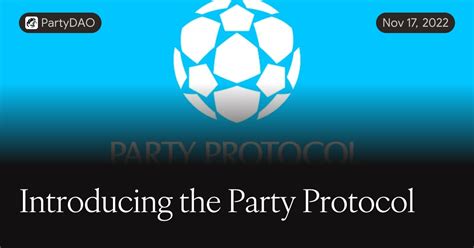Introducing the Party Protocol