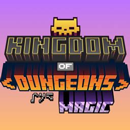 Kingdom of Dungeons and Magic - Files - Minecraft Modpacks - CurseForge