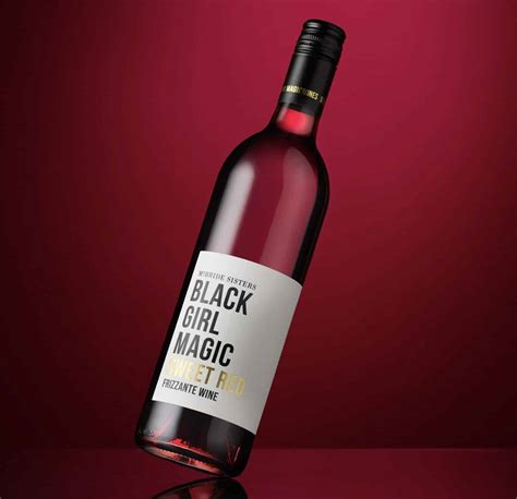 Black Girl Magic Wines Brand Launches Sweet Red Frizzante