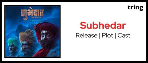 Subhedar - Plot, Cast, Review, Box office Collection, and More