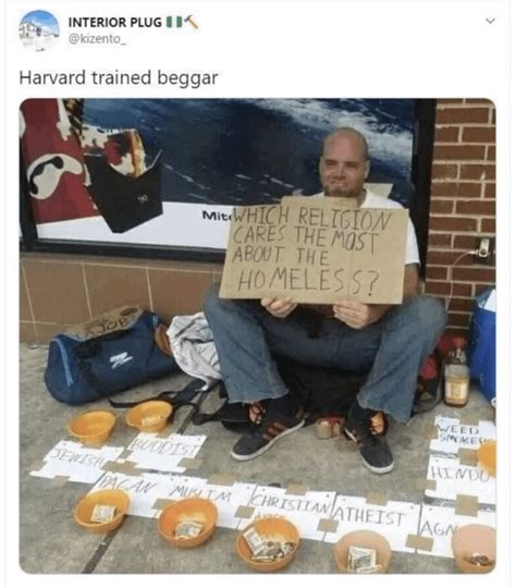 Harvard Trained Begger - Funny