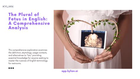 The Plural of Fetus in English: A Comprehensive Analysis