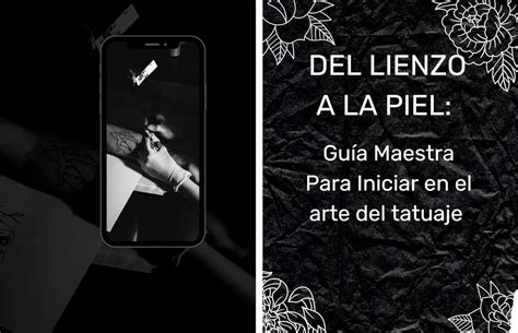 DEL LIENZO A LA PIEL: GUÍA MAESTRA PARA INICIAR EN EL ARTE DEL TATUAJE ...