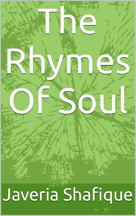 Amazon.com: The Rhymes Of Soul eBook : Shafique, Javeria: Kindle Store