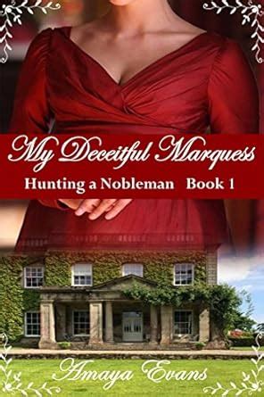 My Deceitful Marquess eBook : Evans, Amaya, J. Garza, Annie: Amazon.in ...