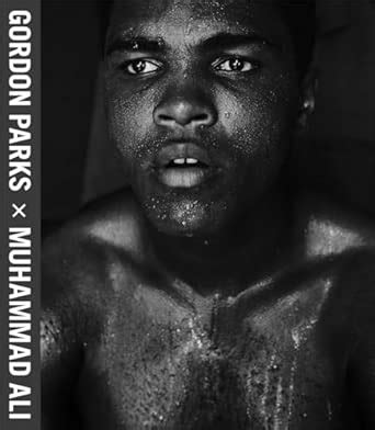 Buy Gordon Parks: Muhammad Ali: The Image of a Champion, 1966-1970 Book ...