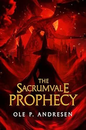 The Sacrumvale Prophecy (The legend of Alice Ash Book 2) eBook ...