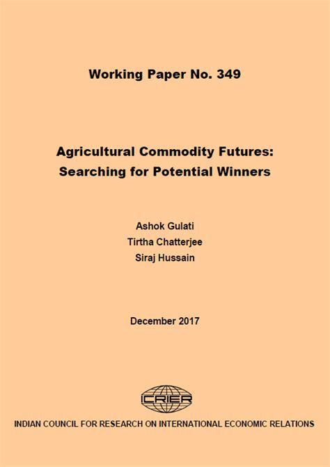 Agricultural Commodity Futures: Searching for Potential Winners - ICRIER