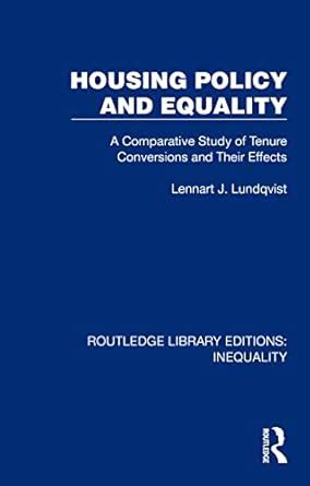 Housing Policy and Equality: A Comparative Study of Tenure Conversions ...