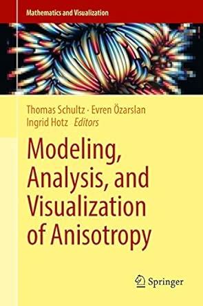 Amazon.in: Buy Modeling, Analysis, and Visualization of Anisotropy Book ...