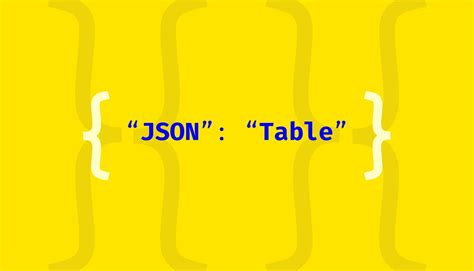 Image result for JSON Table Conversion