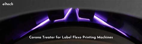Eltech Corona and Plasma Treatment Machine Manufacturers