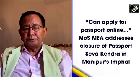 “Can apply for passport online…” MoS MEA addresses closure of Passport ...