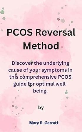 PCOS Reversal Method: Discover the underlying cause of your symptoms in ...