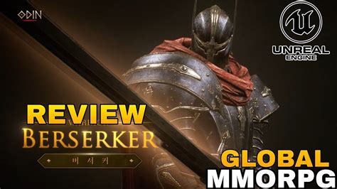 ODIN VALHALLA RISING Global Gameplay BERSERKER Review MMORPG Unreal ...