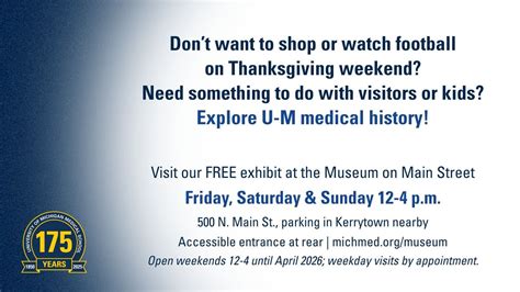 U-M medical history exhibit special holiday hours, 500 N Main St, Ann ...