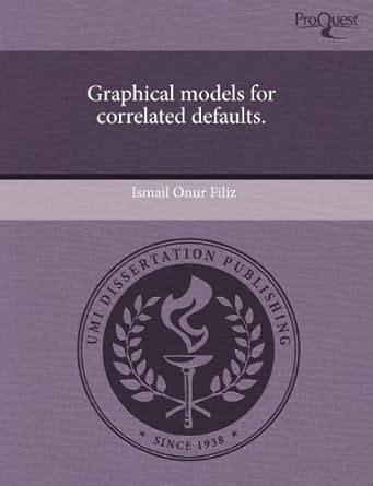 Buy Graphical Models for Correlated Defaults. Book Online at Low Prices ...