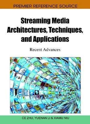 [(Streaming Media Architectures, Techniques, and Applications: Recent ...