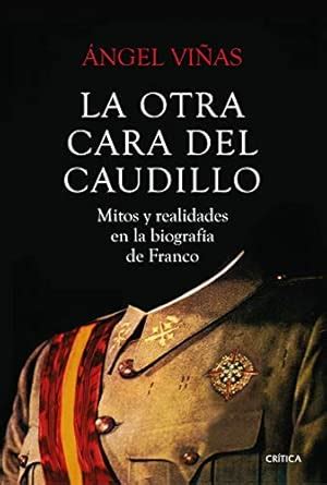 Amazon.in: Buy La otra cara del Caudillo: Mitos y realidades en la ...