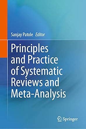 Buy Principles and Practice of Systematic Reviews and Meta-analysis ...