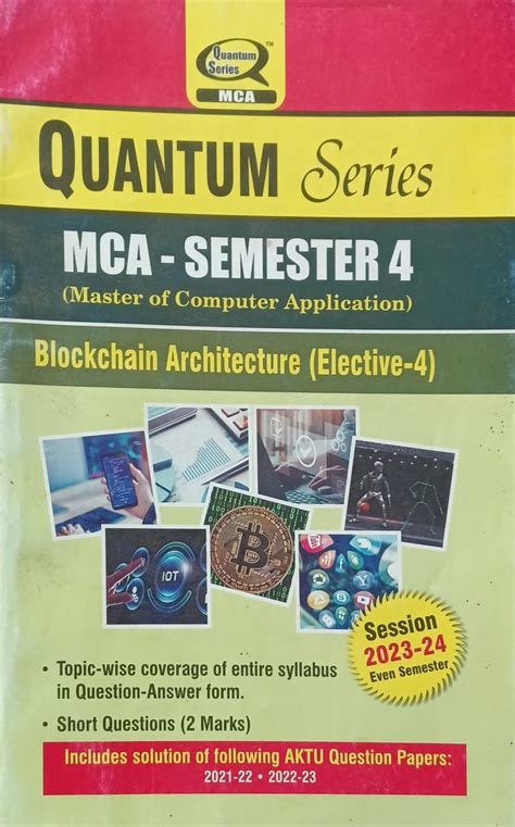 Quantum Series Blockchain Architecture Elective-4 KCA041 AKTU MCA ...