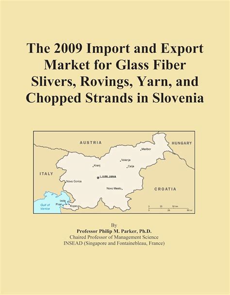 The 2009 Import and Export Market for Glass Fiber Slivers, Rovings ...